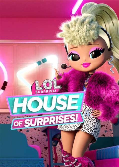 Lol Surprise House Of Surprises Tv Series 2021 Imdb