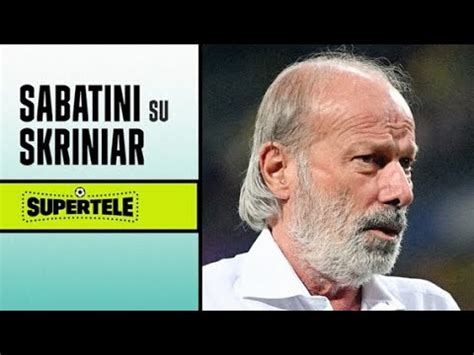 Walter Sabatini Su Skriniar Una Cosa Veramente Triste Dazn