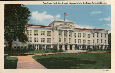 Academic Hall, Southwest Missouri State College Springfield, MO Postcard