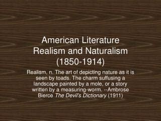 PPT - American Literature Realism and Naturalism 1850-1914 PowerPoint ...