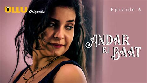 Andar Ki Baat Ullu Originals Hindi Xxx Web Series Ep Indian Porn Videos