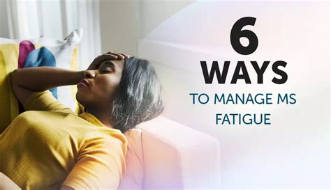 6 Ways To Manage MS Fatigue | MyMSTeam