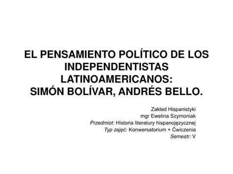 Ppt El Pensamiento Pol Tico De Los Independentistas