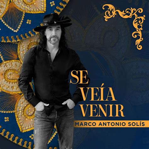 Car Tula Frontal De Marco Antonio Solis Se Veia Venir Cd Single