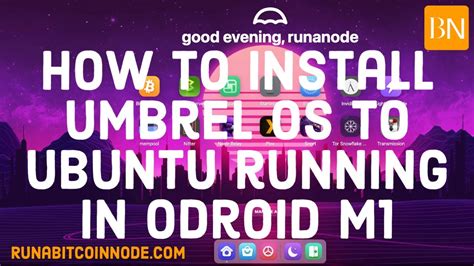 How To Install Umbrel OS To Ubuntu Running In Odroid M1 8GB RAM Board