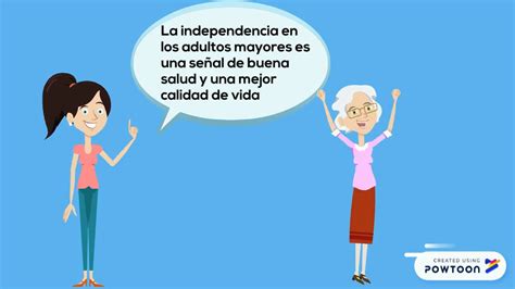 La Independencia De Los Adultos Mayores Youtube