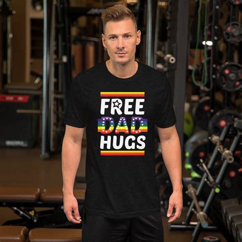Free Dad Hugs Lgbt Dad Lgbt Awareness Lgbt Pride Pride Shirt Awareness T Shirt Cool Gay