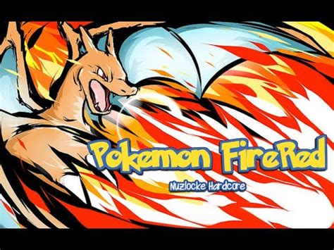 Pokemon FireRed Nuzlocke Hardcore YouTube