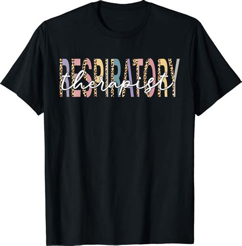 Respiratory Therapy Rt Therapist Funny Rt Care Week Leoprad T Shirt