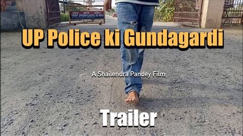 Up Police Ki Gundagardi Trailer Youtube