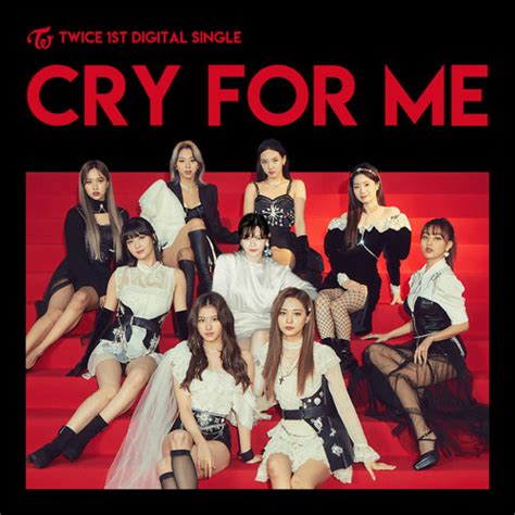 Stream cry for me - TWICE by bnt | Listen online for free on SoundCloud