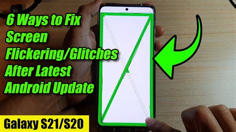 Galaxy S S Ways To Fix Screen Flickering Glitches After Latest