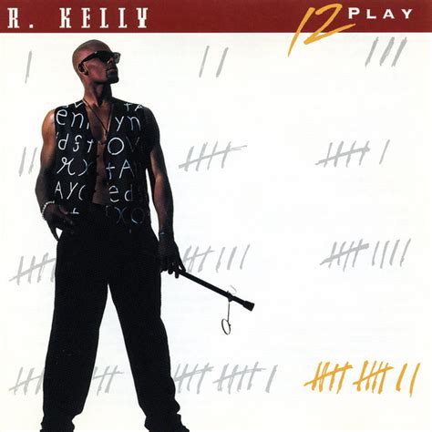 12 Play Album By R Kelly Spotify