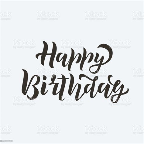 Happy Birthday Handwritten Inscription Vector Calligraphy Lettering