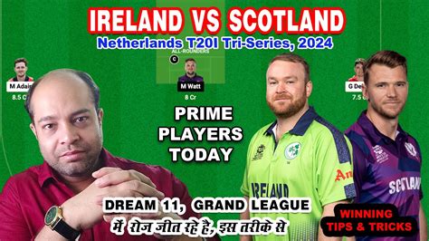 Live Ire Vs Sco Dream Analysis Ire Vs Sco Dream Team Dream