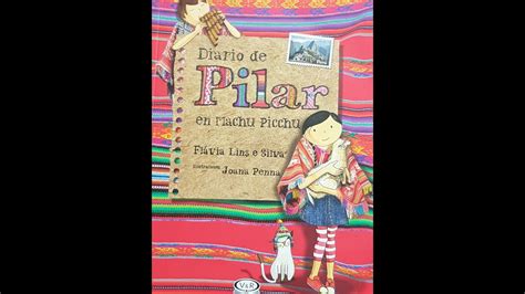 El Diario De Pilar En Machu Picchu YouTube