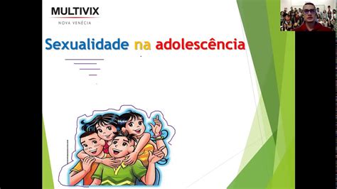 Educação E Saúde Educação Sexual Na Adolescência Youtube