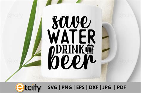 Save Water Drink Beer Svg Graphic By Etcify Creative Fabrica