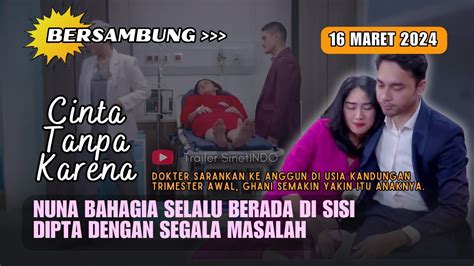 LIVE CINTA TANPA KARENA MALAM INI SABTU 16 MARET 2024 CINTA TANPA