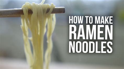 How To Make Ramen Noodles From Scratch Youtube