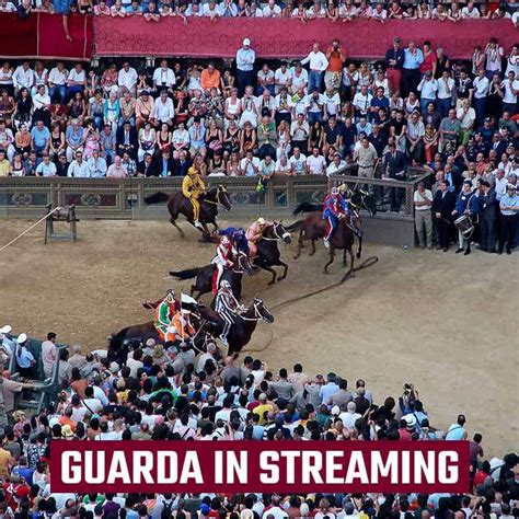 Guarda Il Palio Di Siena In Diretta Streaming Anche Dall Estero Update