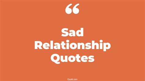 45 Controversy Hurt Sad Relationship Quotes | deep sad relationship, feeling sad relationship quotes