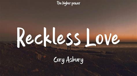 1 Hour Cory Asbury Reckless Love Lyrics Youtube