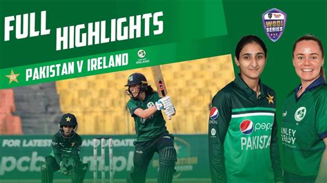 Full Highlights Pakistan Women Vs Ireland Women St Odi Pcb