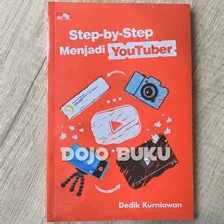 Jual Step By Step Menjadi Youtuber By Dedik Kurniawan Shopee Indonesia