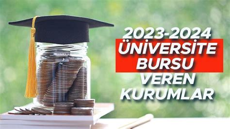 Üniversite öğrencilerine hangi kamu kurumları burs veriyor 2023 2024