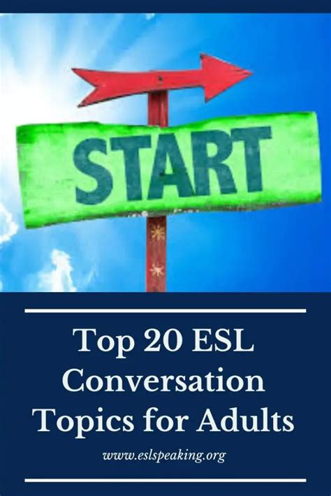 Esl Conversation Starters And Discussion Topics For Adults