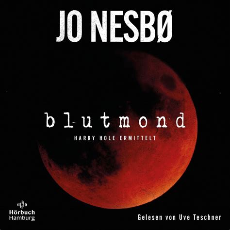 Blutmond Ein Harry Hole Krimi 13 von Jo Nesbo Hörbuch Download Thalia