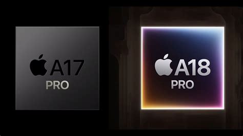 Apple A17 Pro vs A18 Pro: Which is the most powerful processor?