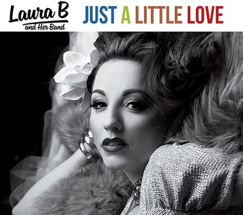 Just A Little Love Cd Laura B And Her Band