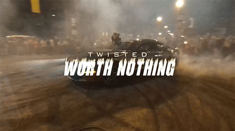 Twisted Worth Nothing Ft Oliver Tree Drift Music Video From The