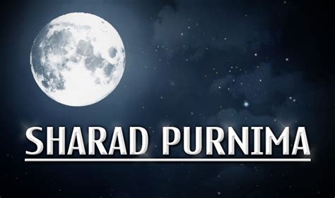 Sharad Purnima 2019 Know Date Time Mantra Messages And Significance