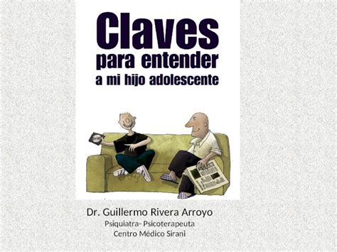 Ppt Claves Para Entender A Mi Hijo Adolescente Dokumen Tips