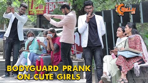 BODYGUARD PRANK On Cute Girls Ft Guru Kovai360 Nellai360 YouTube