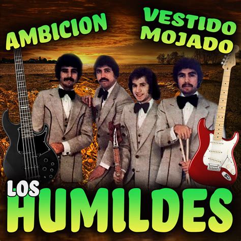 Vestido Mojado Album By Los Humildes Spotify