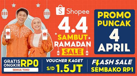 Ingat April Jangan Kelewatan Promo Puncak Shopee Sambut Ramadan