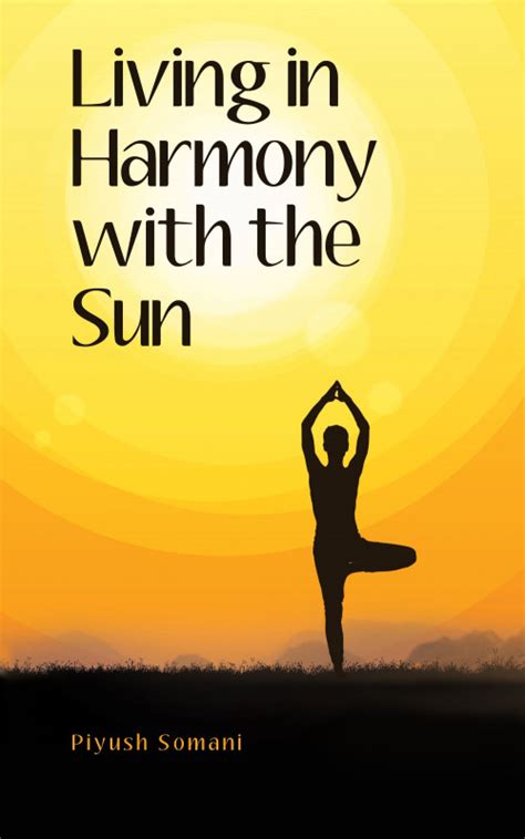 Living In Harmony With The Sun