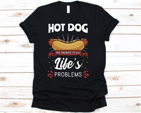 Hot Dog the Answer to All Life's Problems Shirt Cute Hot - Etsy