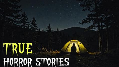 Hour Camping Hiking Horror Stories For Sleep Cabin Horror