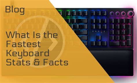 What Is The Fastest Keyboard?