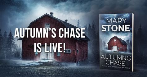 Autumn S Chase Is Live Author Mary Stone