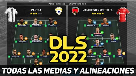 Dls Todas Las Medias Y Alineaciones All Ratings And Lineups