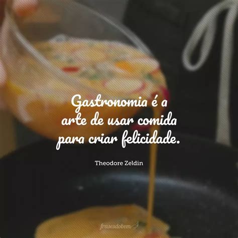 Frases De Cozinheiro Para Quem Se Encontrou Dentro Da Cozinha