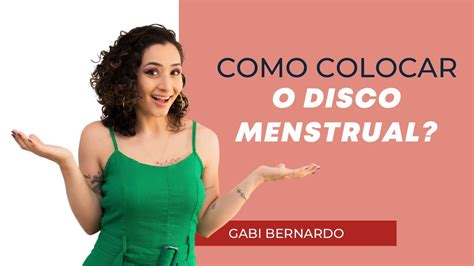 Como Colocar O Disco Menstrual YouTube