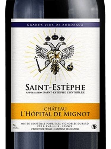 Château l Hopital de Mignot Saint Estèphe Vivino Monaco