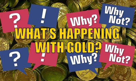 Whats Happening With Gold Gold Survival Guide